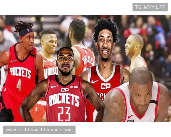 火箭队交易新闻与潜在引援名单预测分析